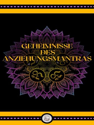 cover image of GEHEIMNISSE DES ANZIEHUNGSMANTRAS